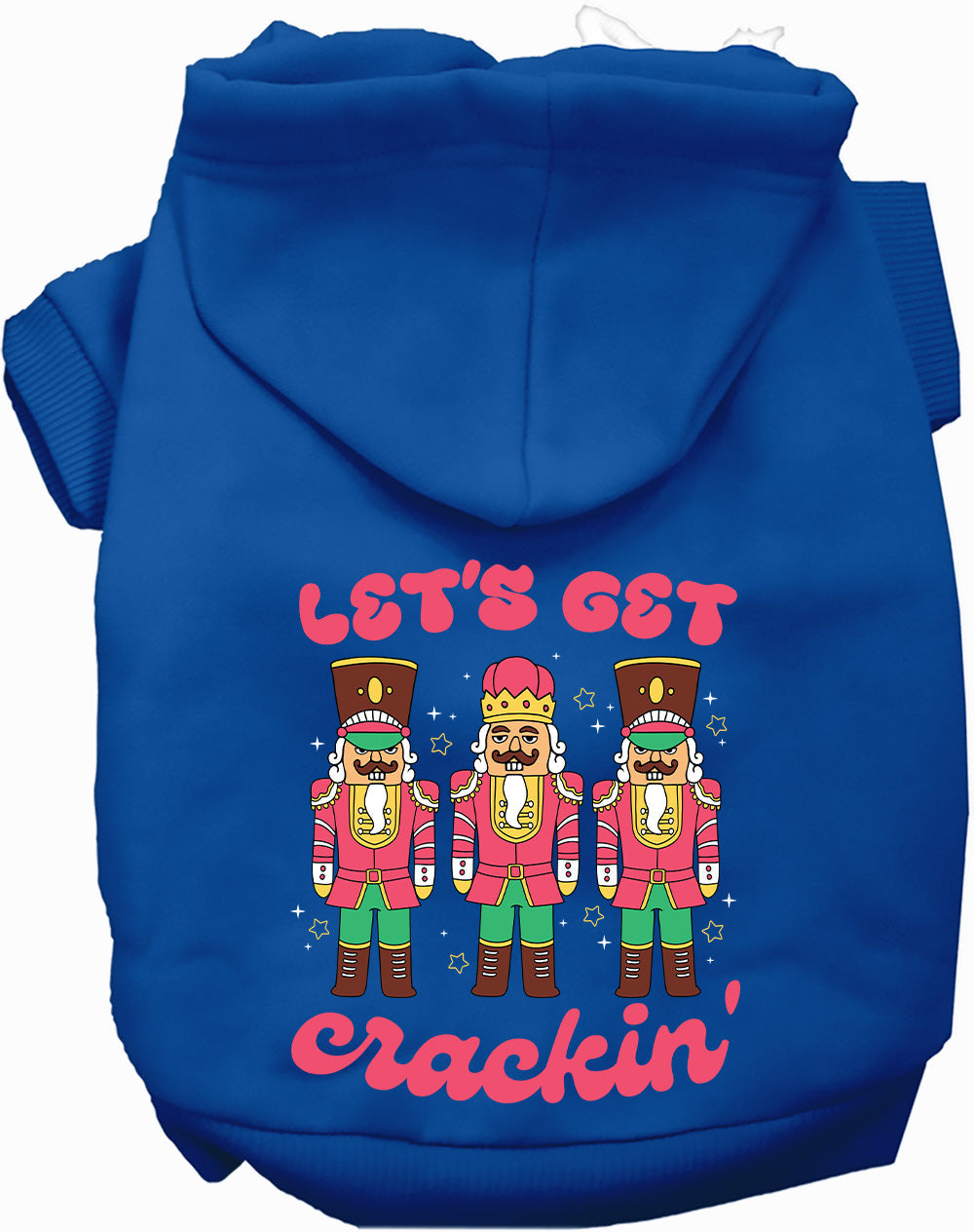 Let's Get Crackin' Nutcracker Christmas Pet Hoodie