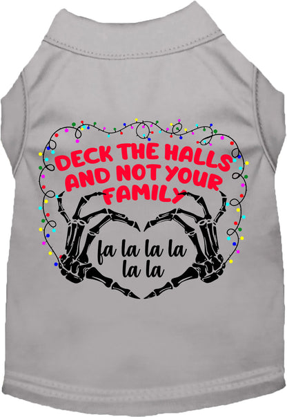 Deck the Halls, Not Your Family Pet Shirt