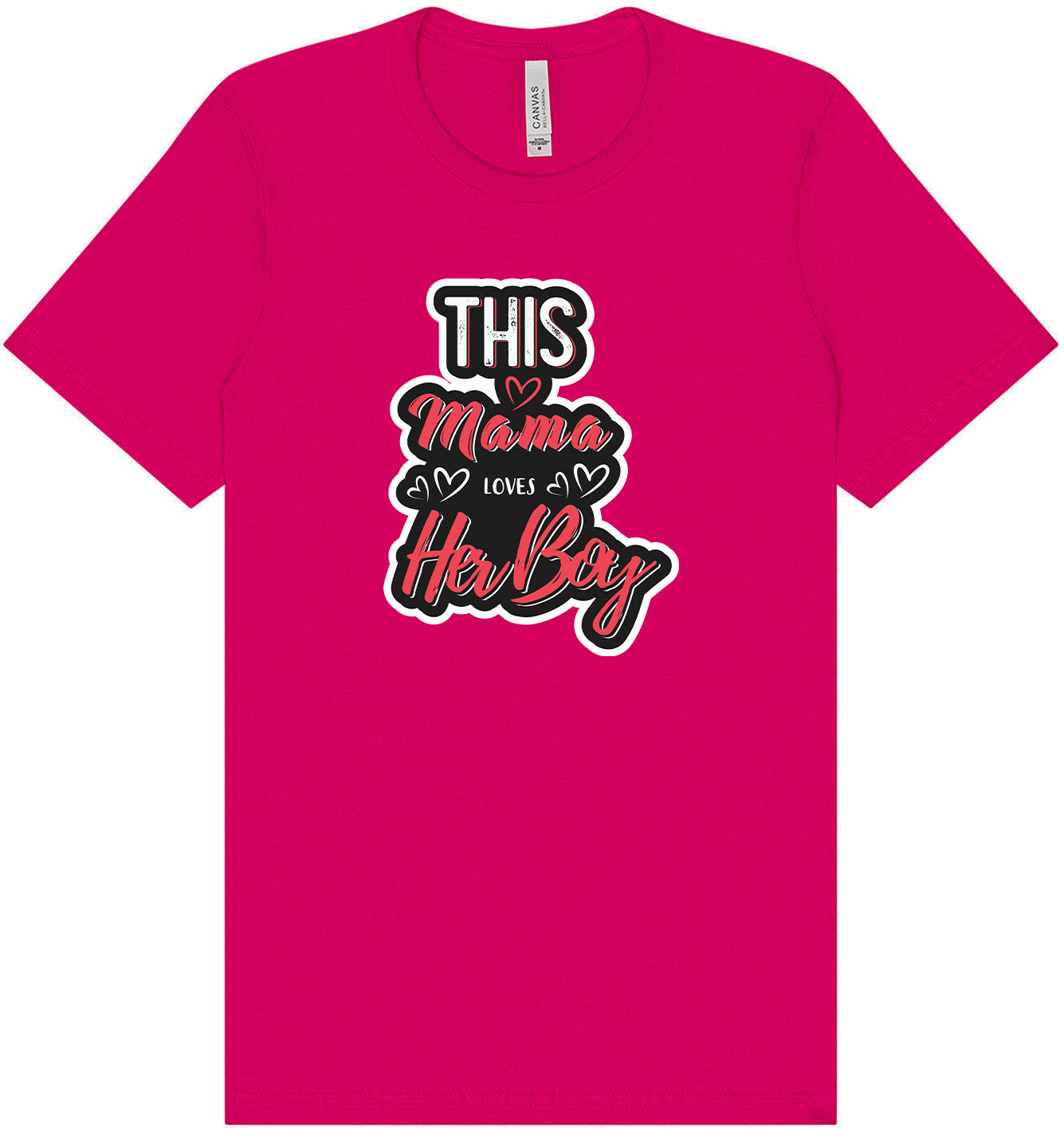 This Mama Loves Her Boy Adult Bella Canvas Shirt