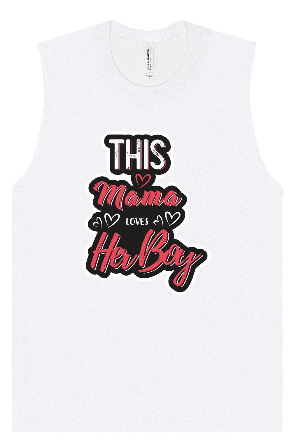 This Mama Loves Her Boy Muscle Tank