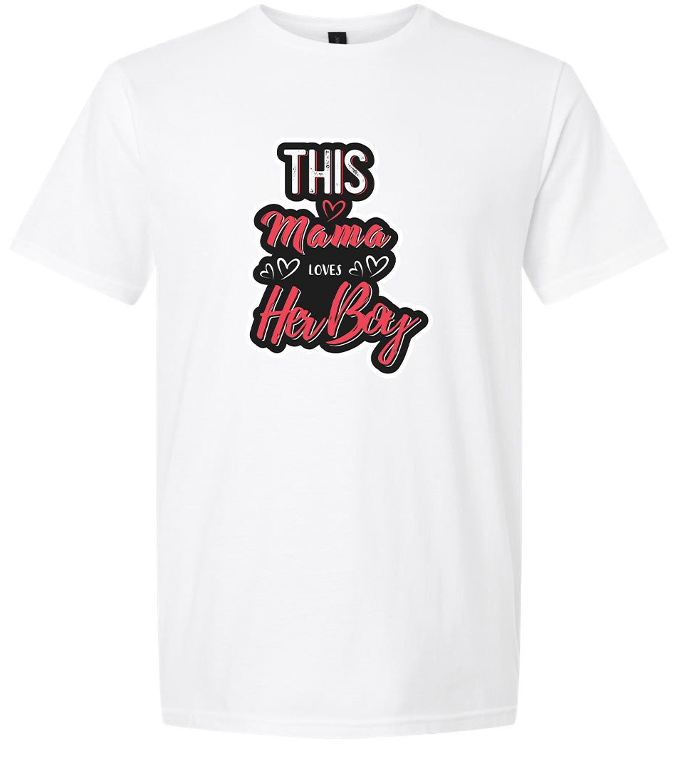 This Mama Loves Her Boy Adult Gildan Soft Shirt