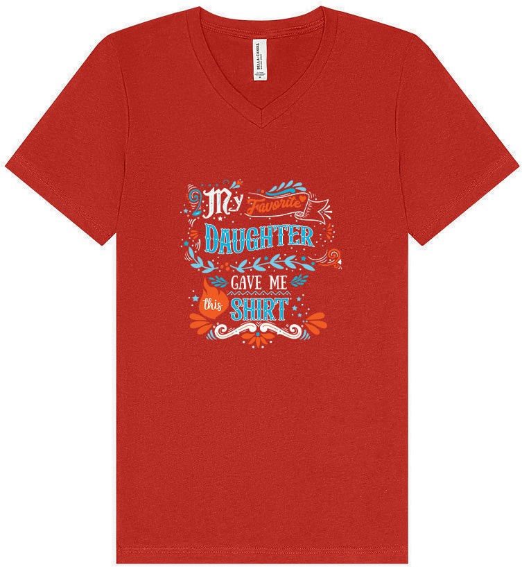 Favorite Daughter Gave Me This Shirt Unisex V-Neck Shirt