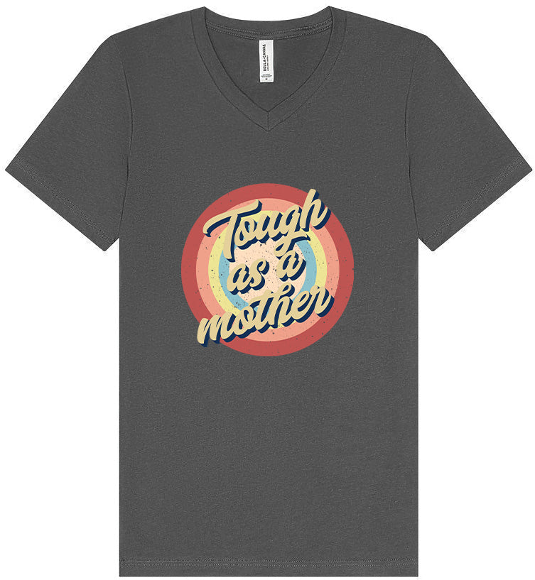 Tough as a Mother Unisex V-Neck Shirt