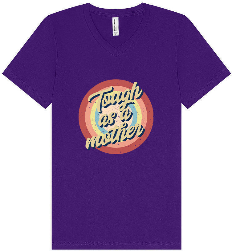 Tough as a Mother Unisex V-Neck Shirt