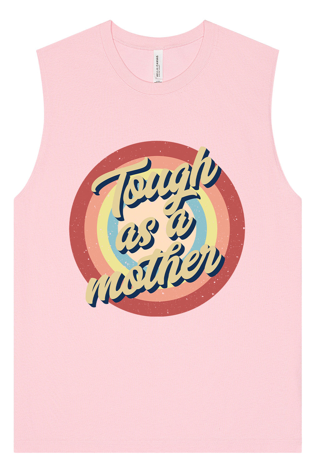 Tough as a Mother Muscle Tank