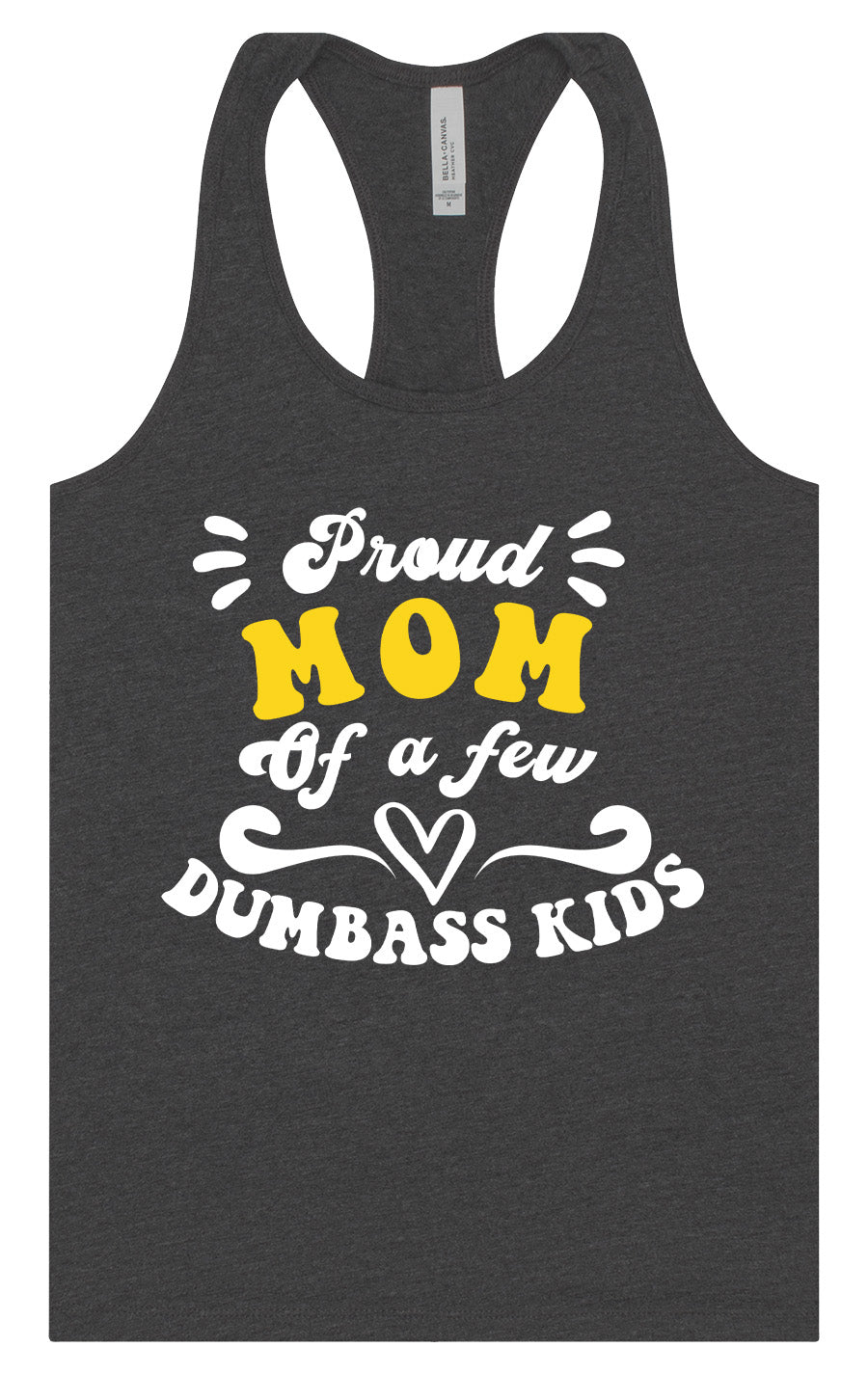 Mom of Dumbass Kids Women's Racerback Tank