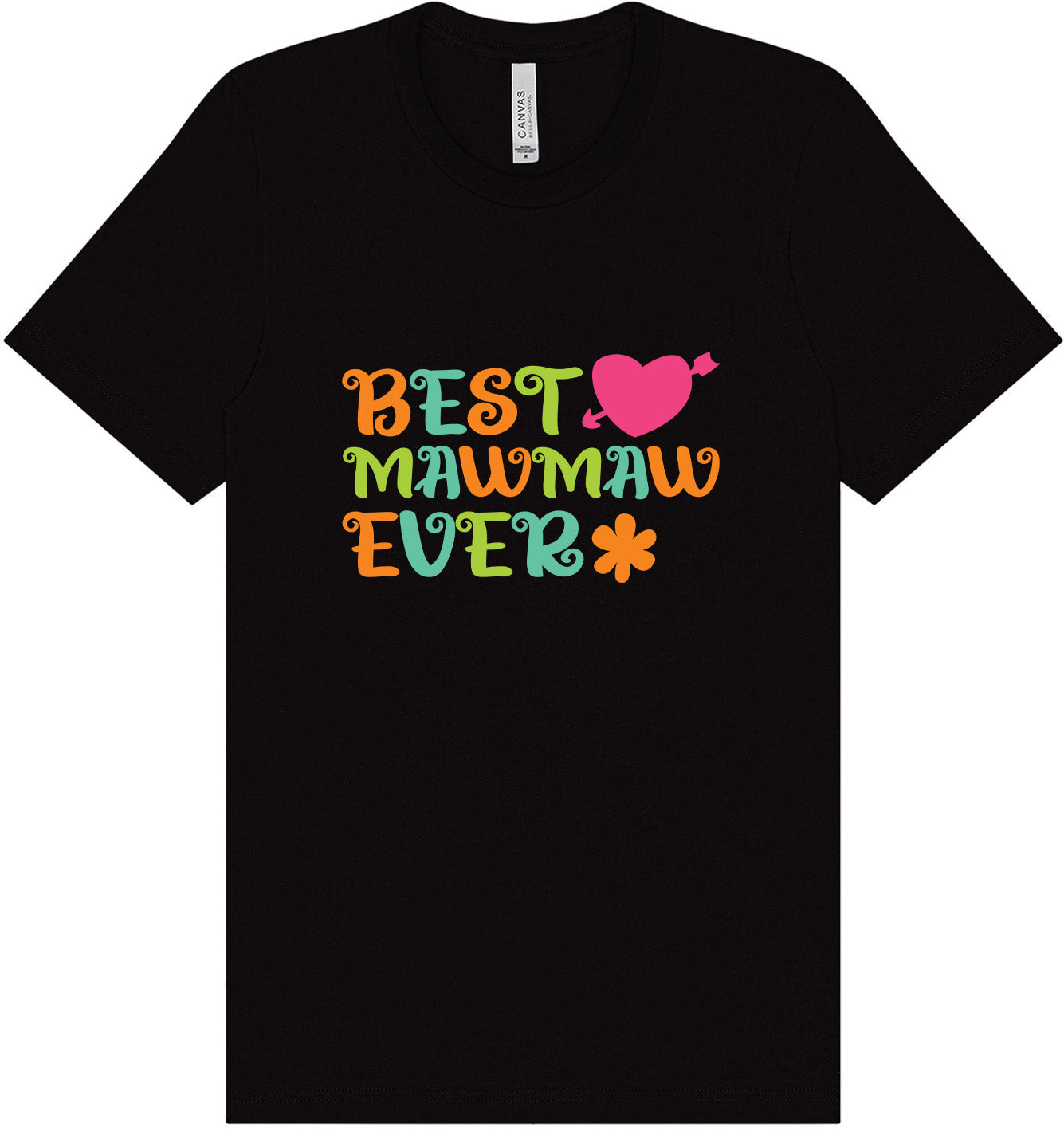 Best Mawmaw Ever Adult Bella Canvas Shirt