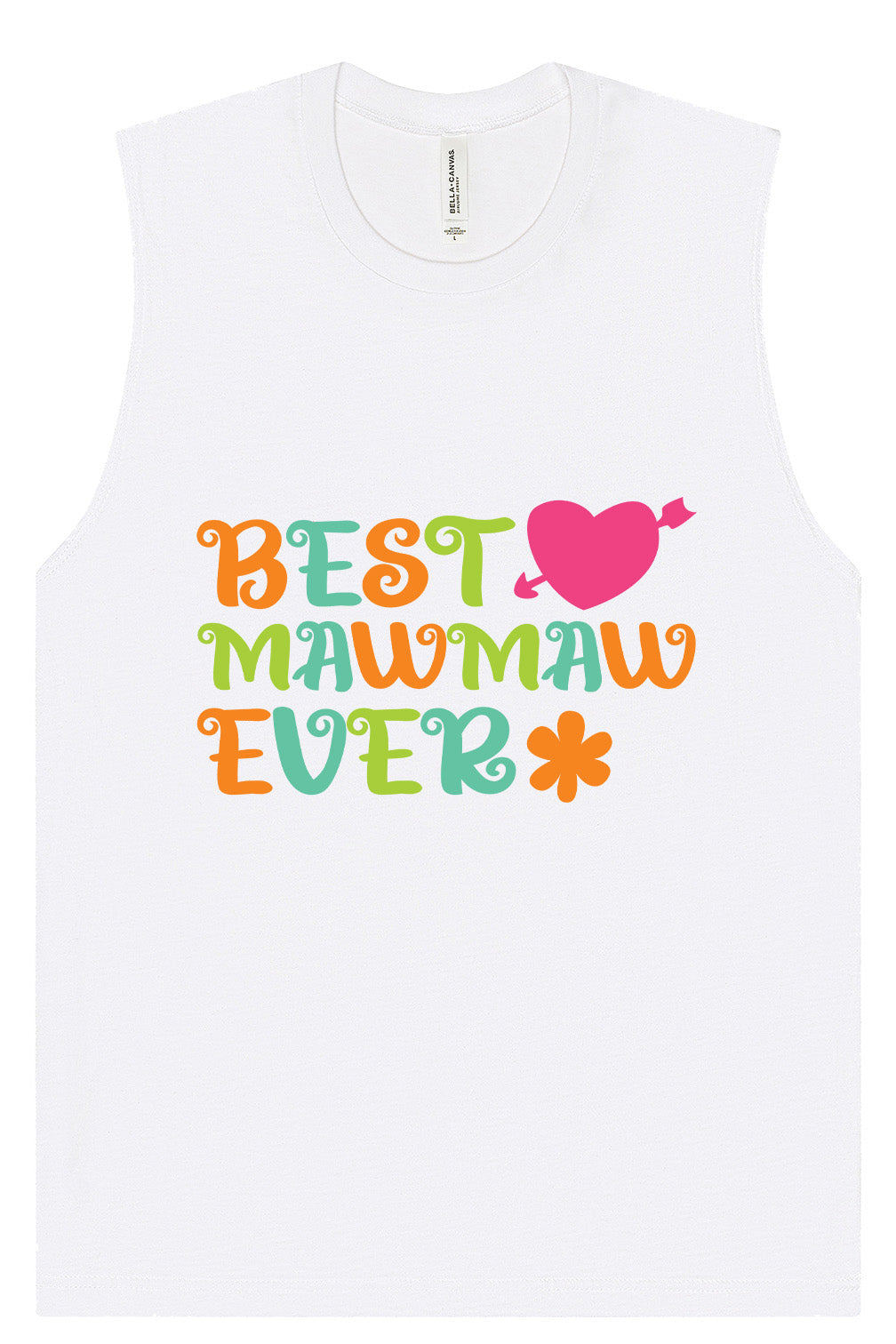 Best Mawmaw Ever Muscle Tank