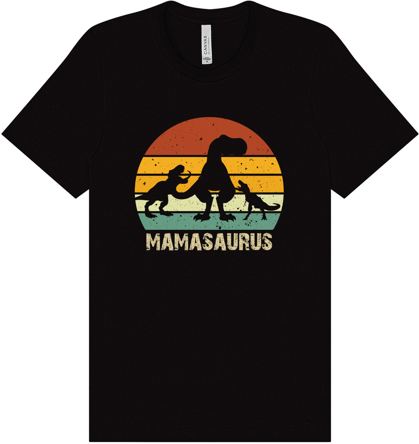Mamasaurus Adult Bella Canvas Shirt
