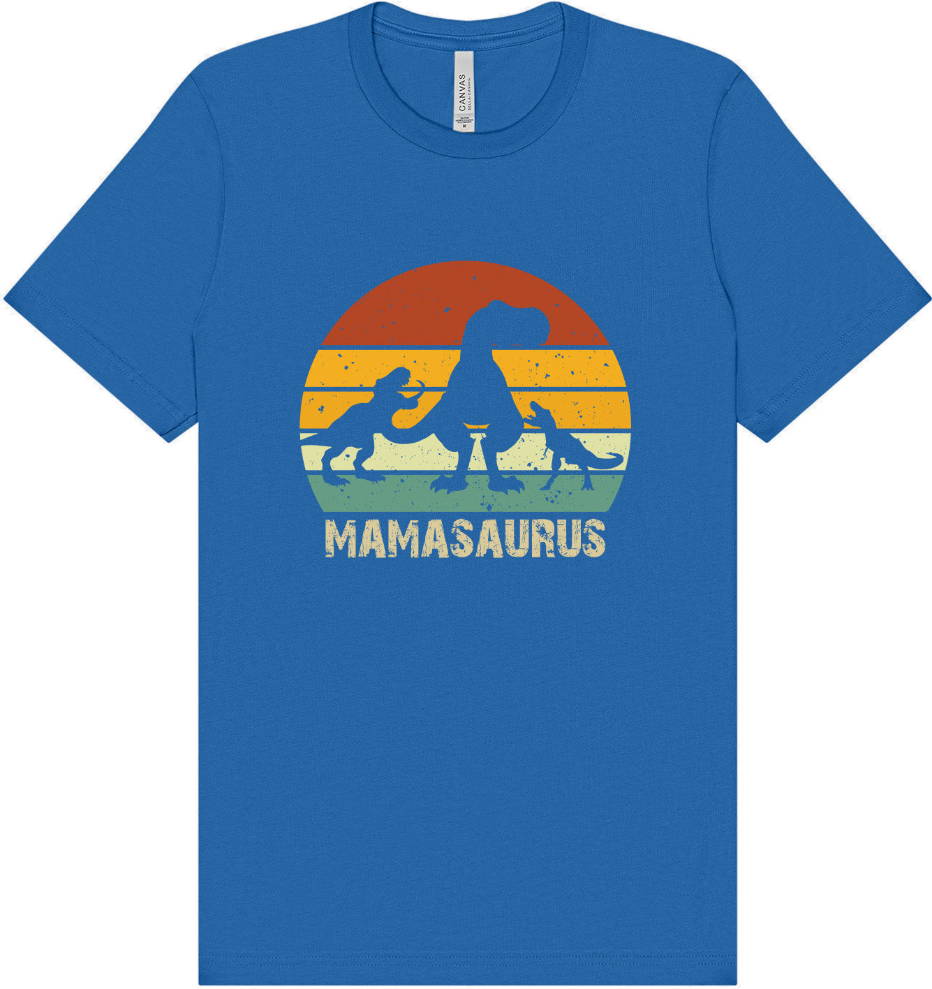 Mamasaurus Adult Bella Canvas Shirt