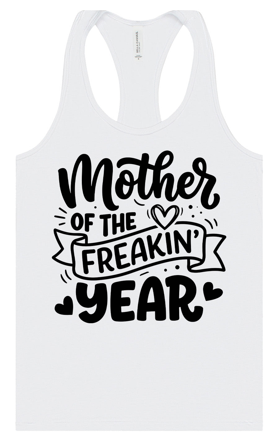 Mother of the Freakin Year Women's Racerback Tank