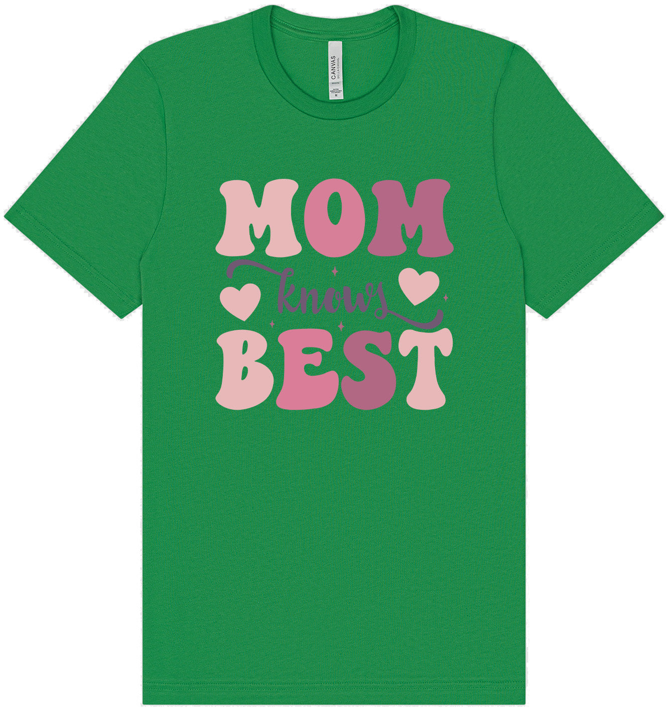 Mom Knows Best Adult Bella Canvas Shirt