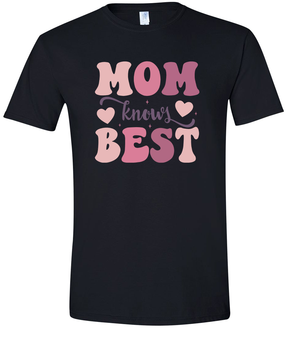 Mom Knows Best Adult Gildan Soft Shirt