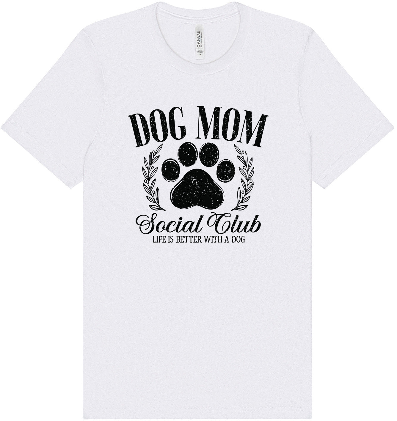 Dog Mom Social Club Adult Bella Canvas Shirt
