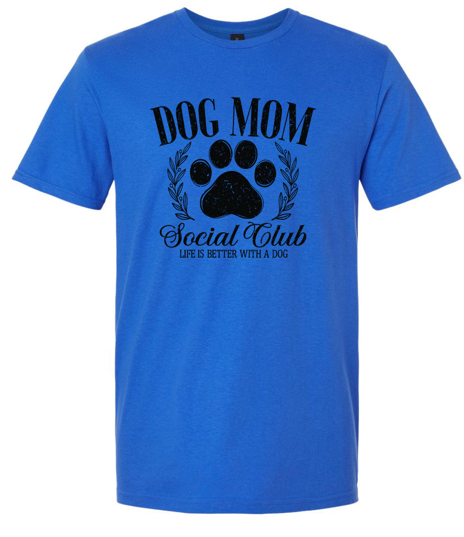 Dog Mom Social Club Adult Gildan Soft Shirt