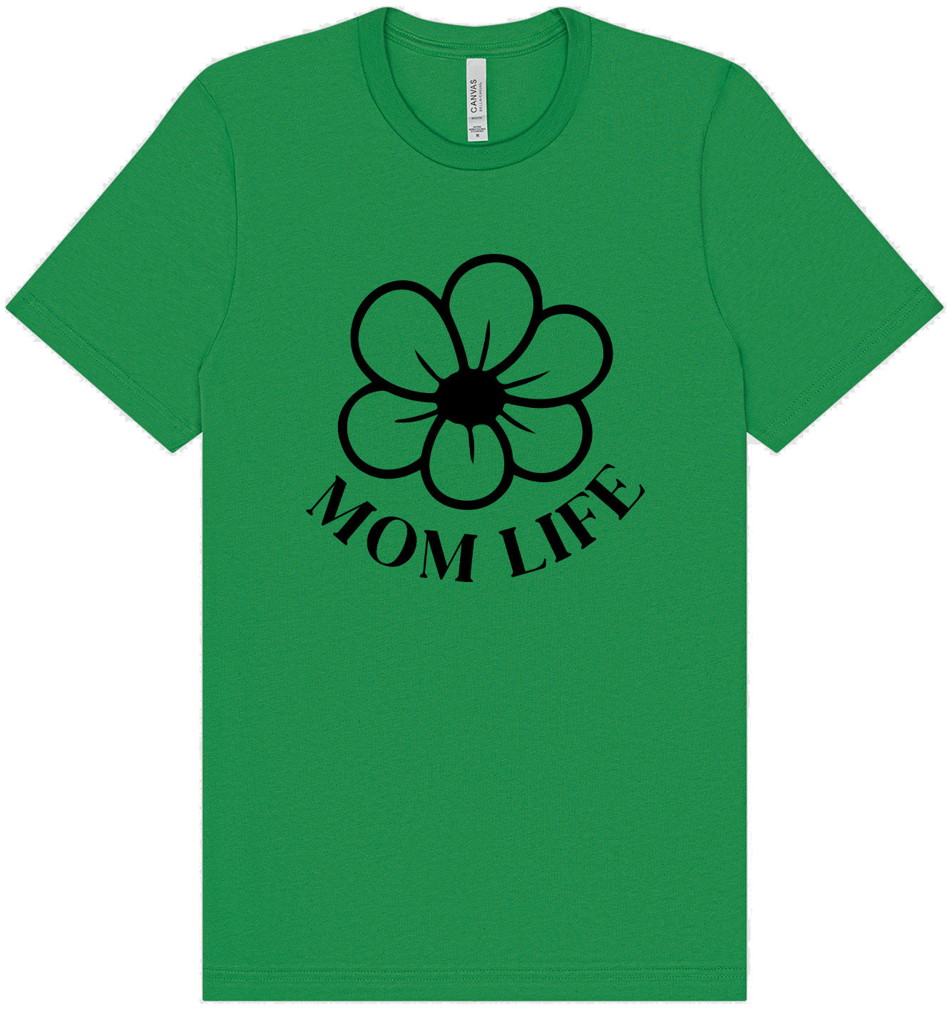 Mom Life Adult Bella Canvas Shirt