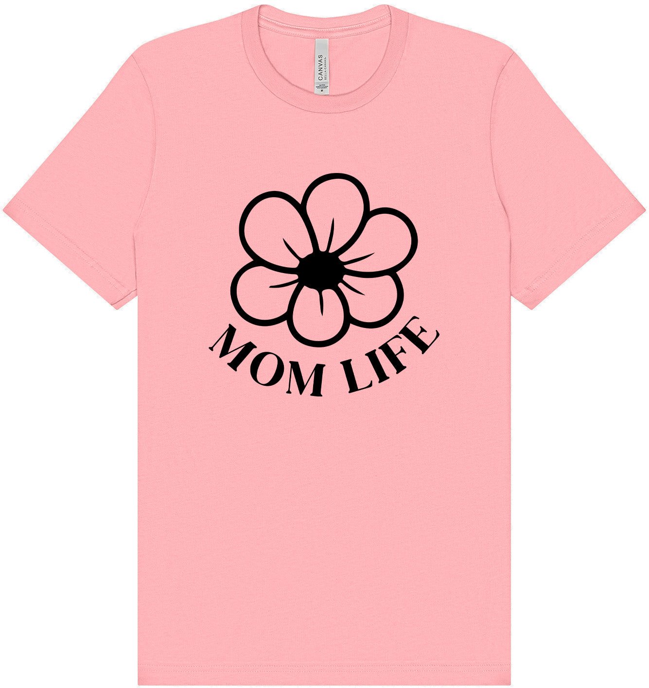 Mom Life Adult Bella Canvas Shirt