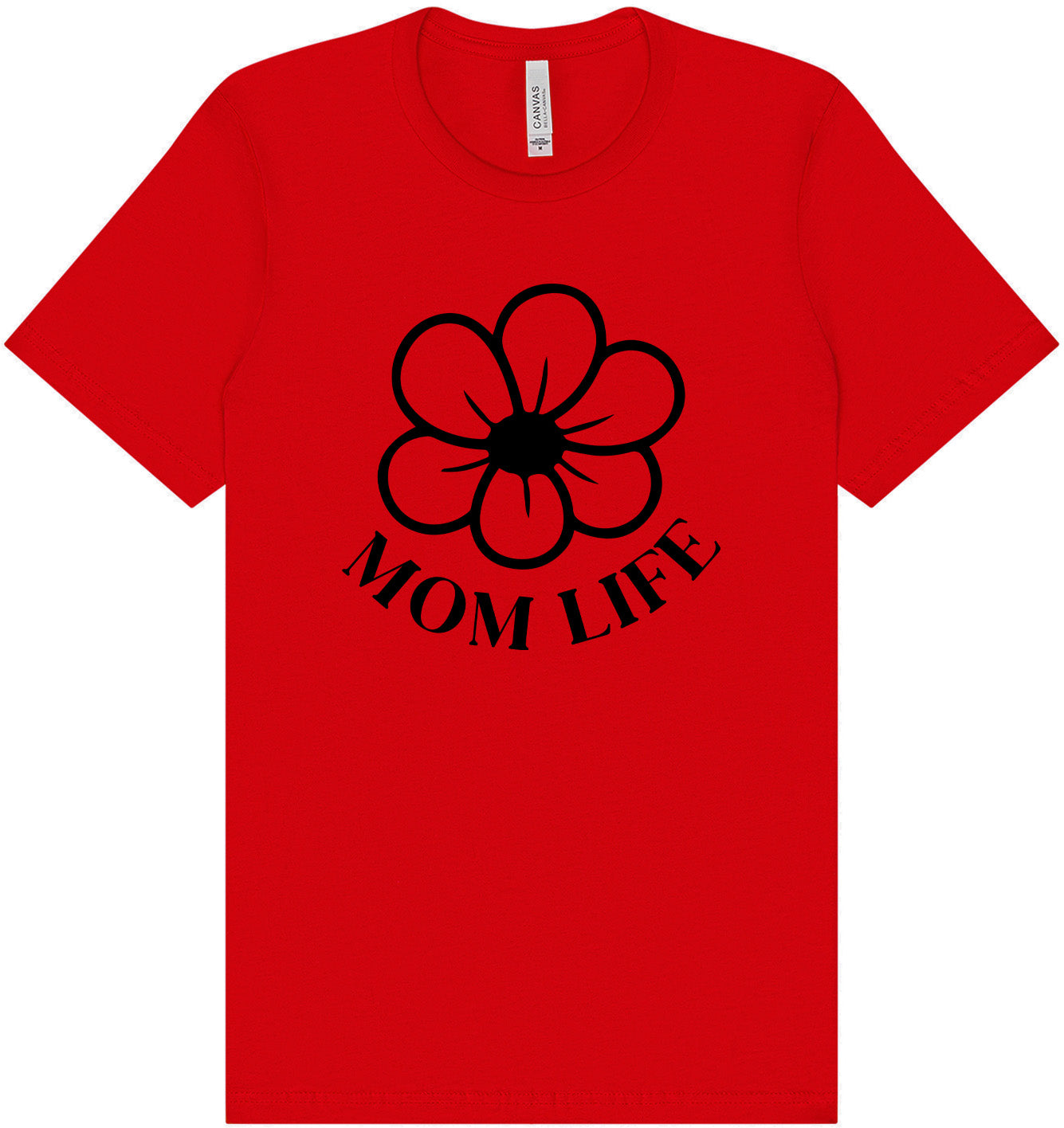 Mom Life Adult Bella Canvas Shirt