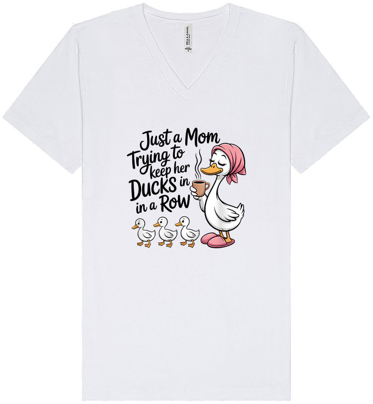Just a Mom Trying To Keep Her Ducks... Unisex V-Neck Shirt