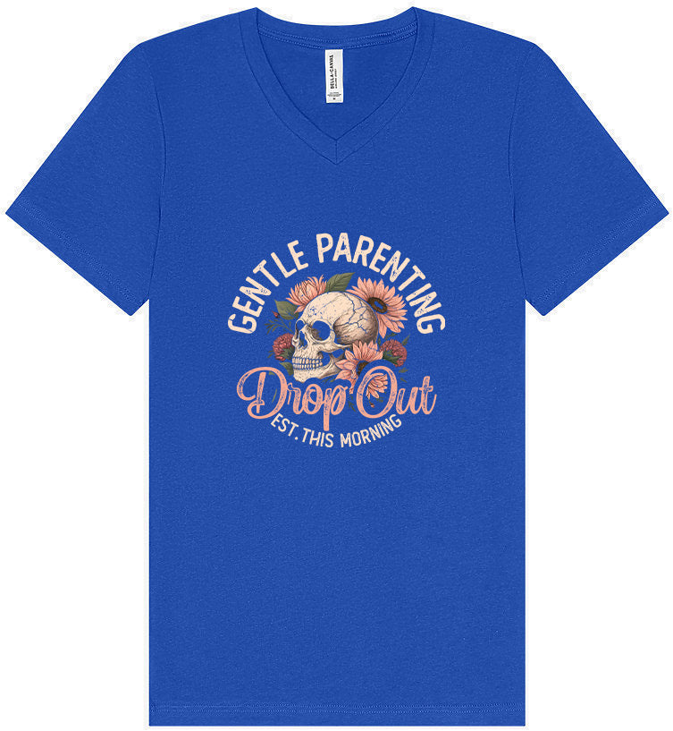 Gentle Parenting Drop Out Unisex V-Neck Shirt
