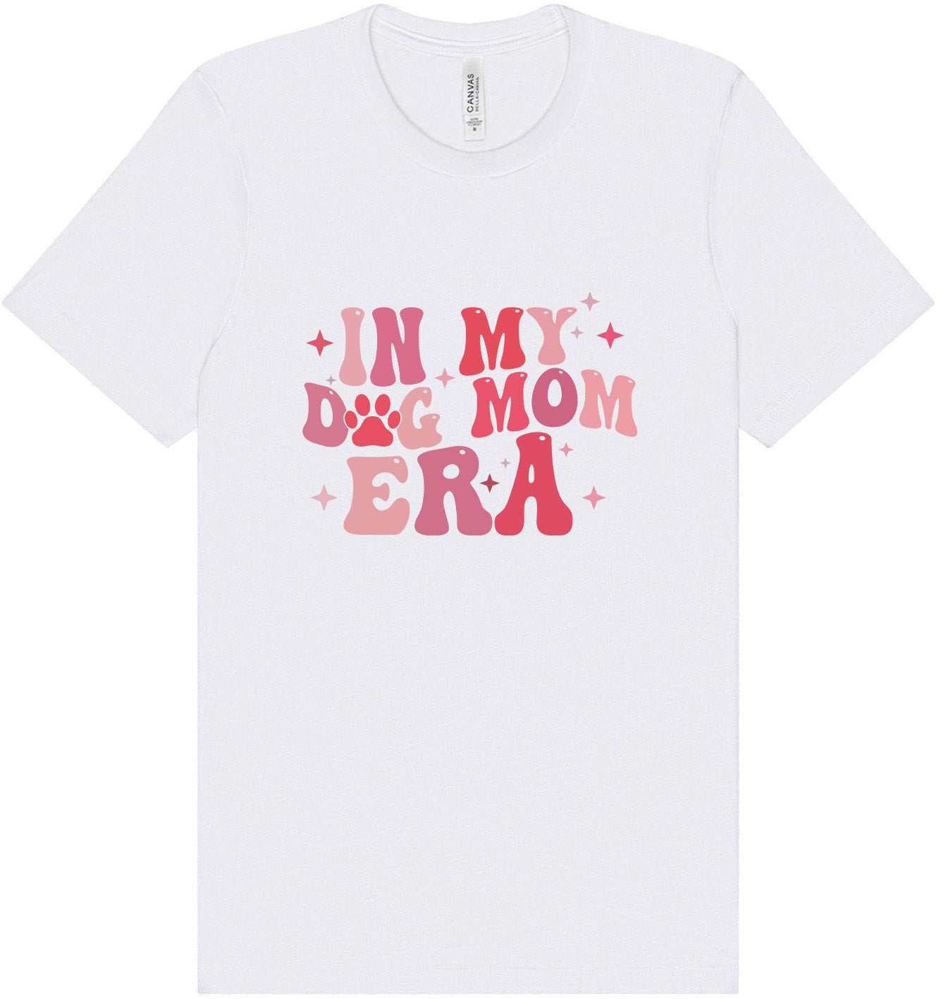 Dog Mom Era Adult Bella Canvas Shirt