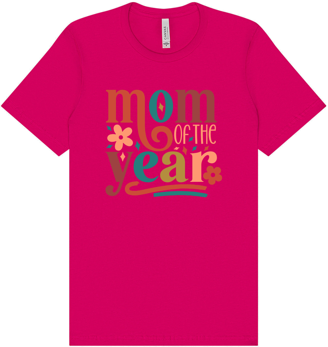 Colorful Mom of the Year Adult Bella Canvas Shirt
