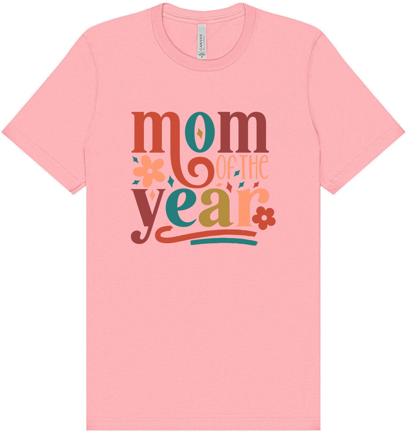 Colorful Mom of the Year Adult Bella Canvas Shirt