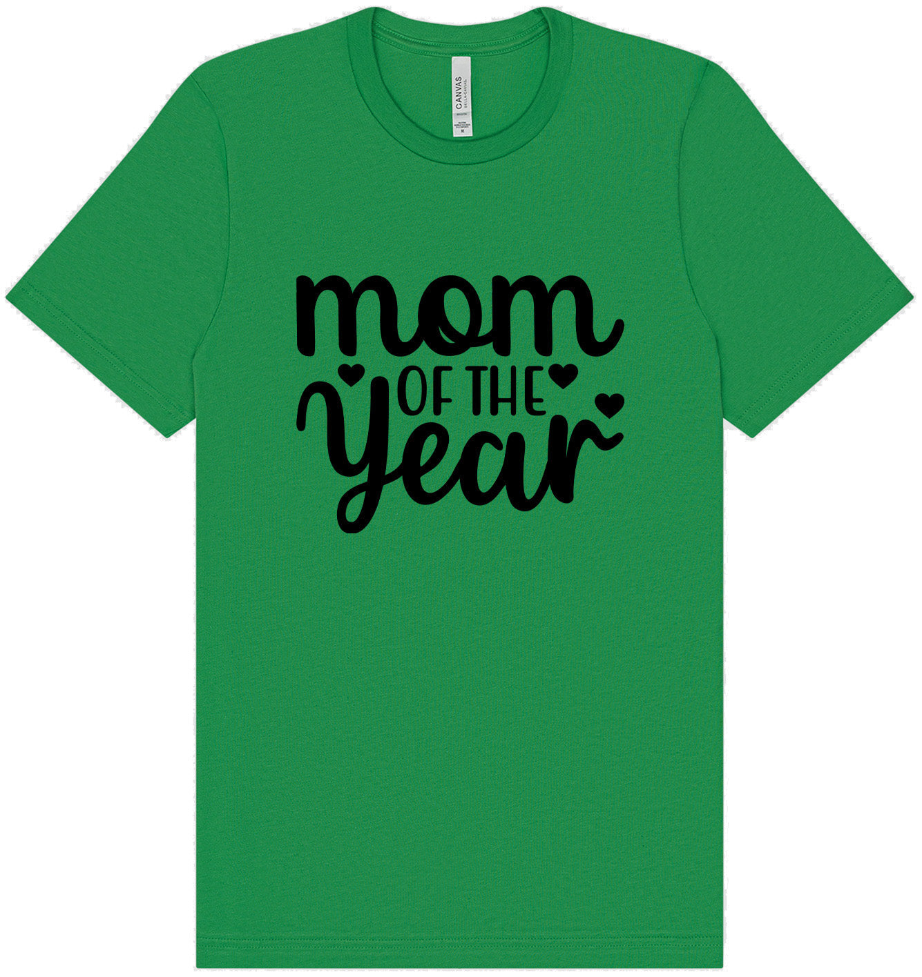 Mom of the Year Adult Bella Canvas Shirt