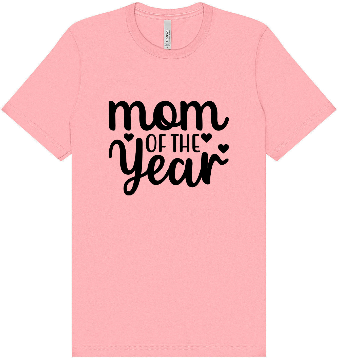Mom of the Year Adult Bella Canvas Shirt
