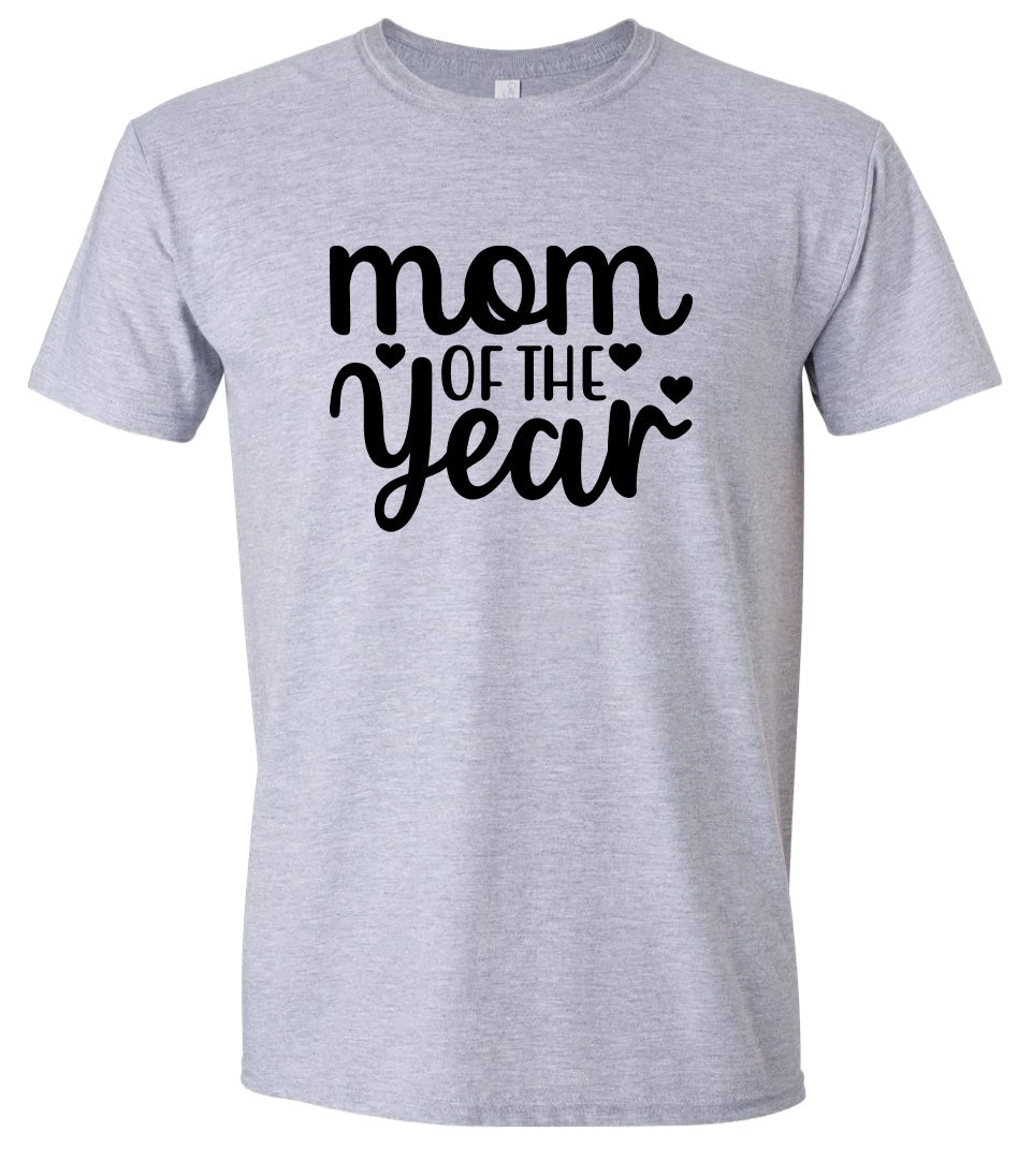 Mom of the Year Adult Gildan Soft Shirt