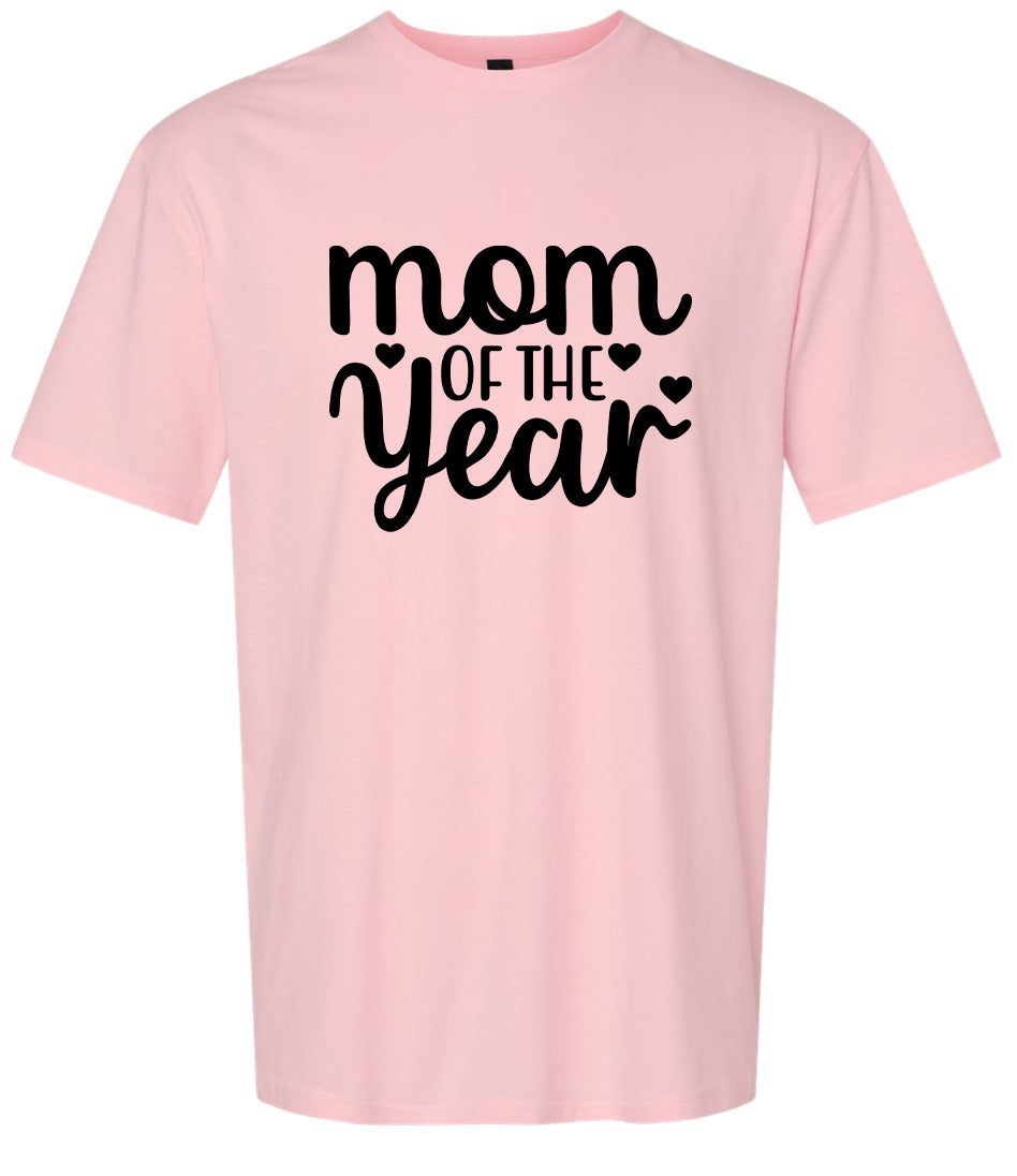 Mom of the Year Adult Gildan Soft Shirt
