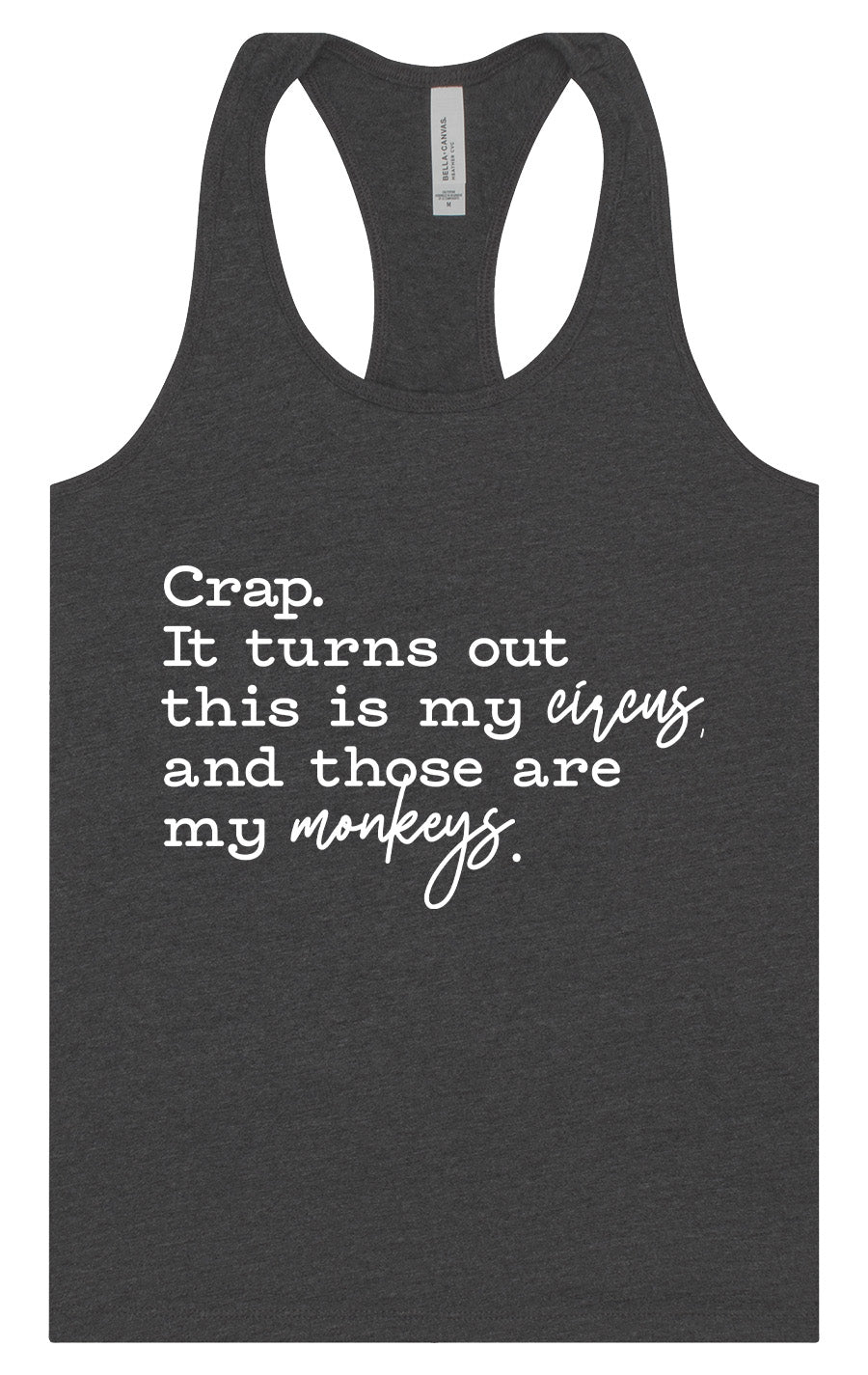 My Circus, My Monkeys Women's Racerback Tank