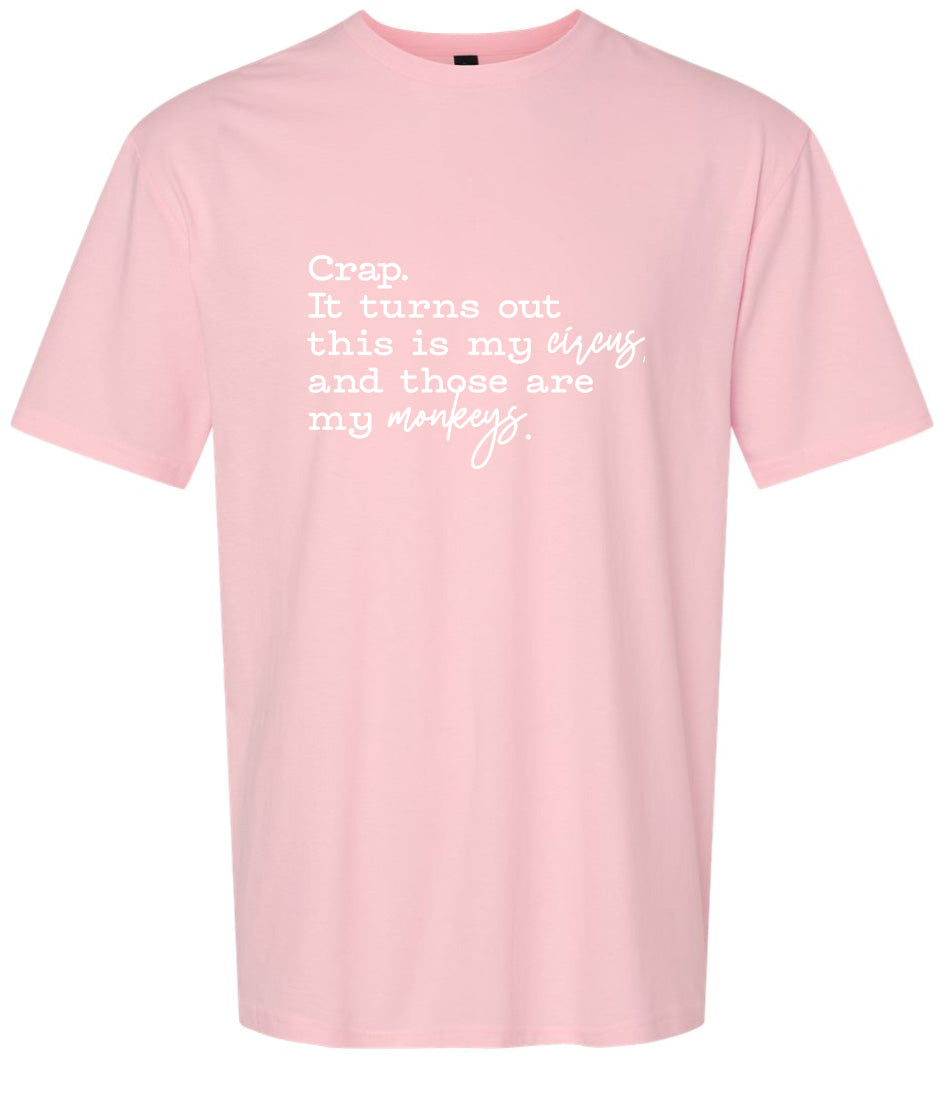 My Circus, My Monkeys Adult Gildan Soft Shirt