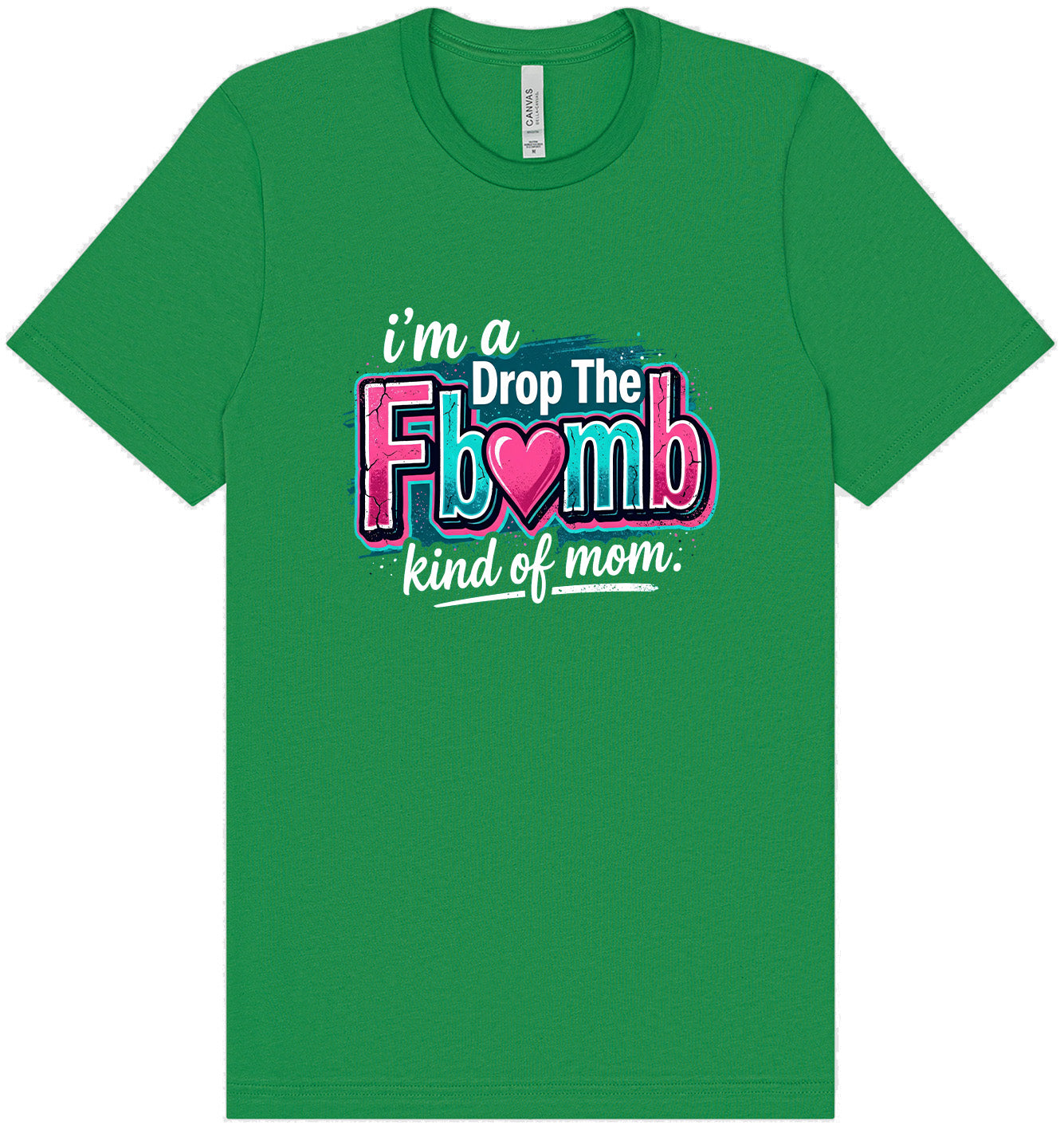 F Bomb Mom Adult Bella Canvas Shirt