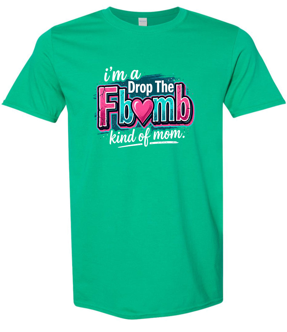F Bomb Mom Adult Gildan Soft Shirt