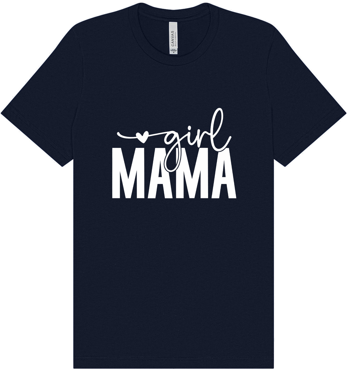 Girl Mama Adult Bella Canvas Shirt