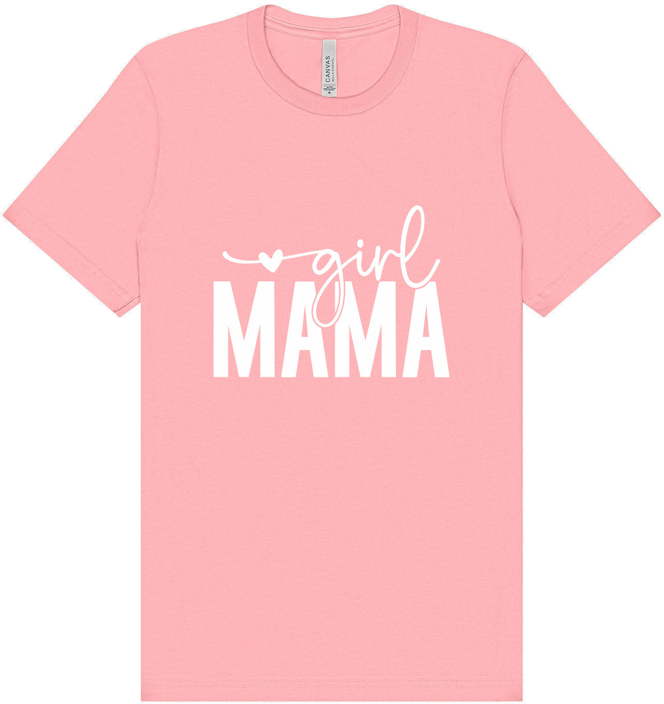 Girl Mama Adult Bella Canvas Shirt