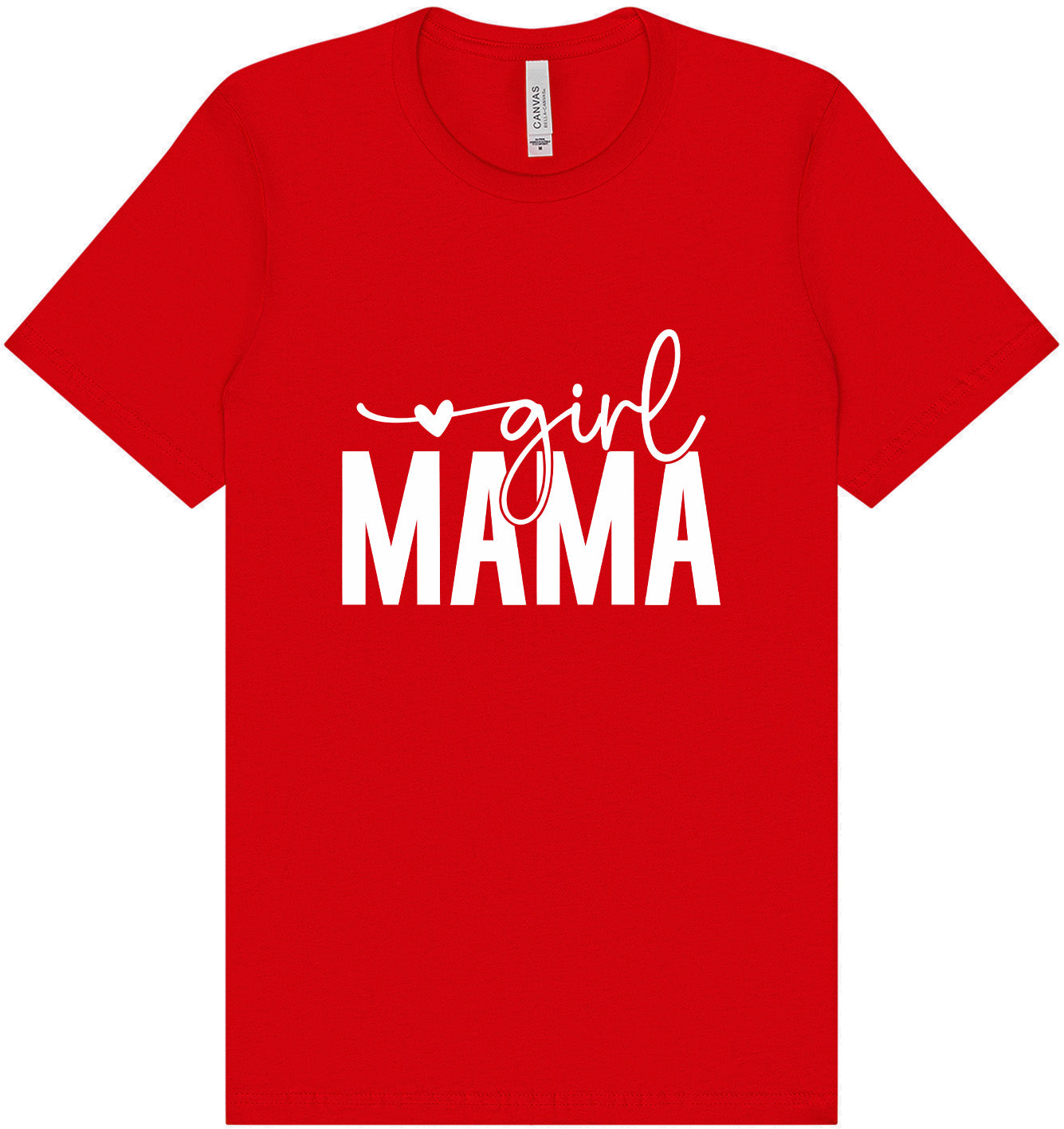 Girl Mama Adult Bella Canvas Shirt