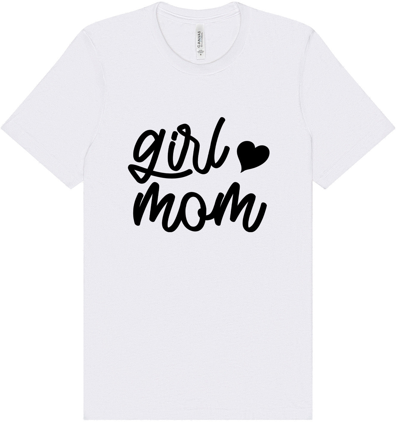 Girl Mom Adult Bella Canvas Shirt