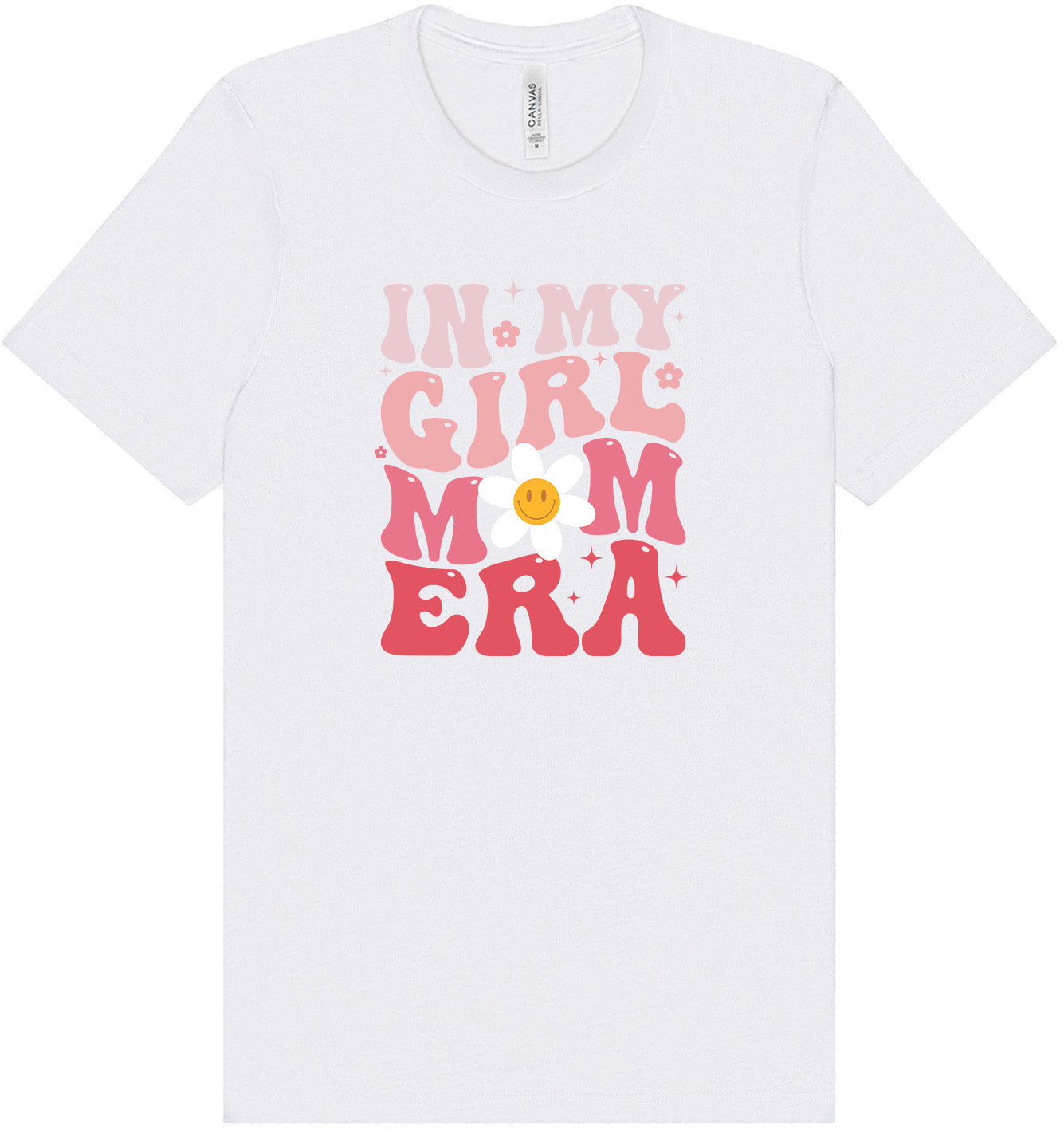 Girl Mom Era Adult Bella Canvas Shirt