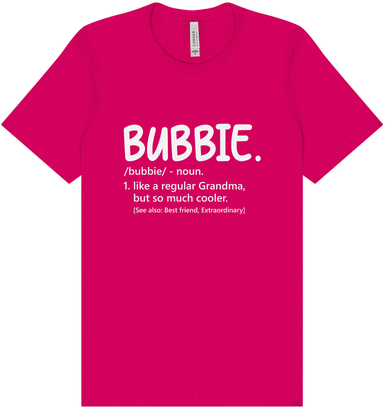 Bubbie Adult Bella Canvas Shirt