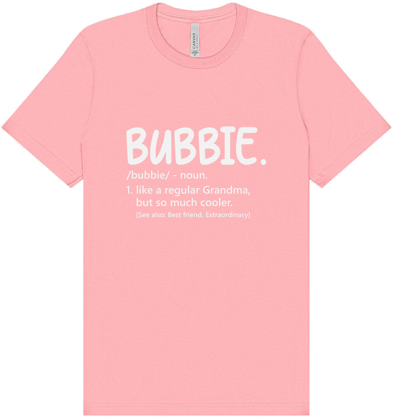 Bubbie Adult Bella Canvas Shirt