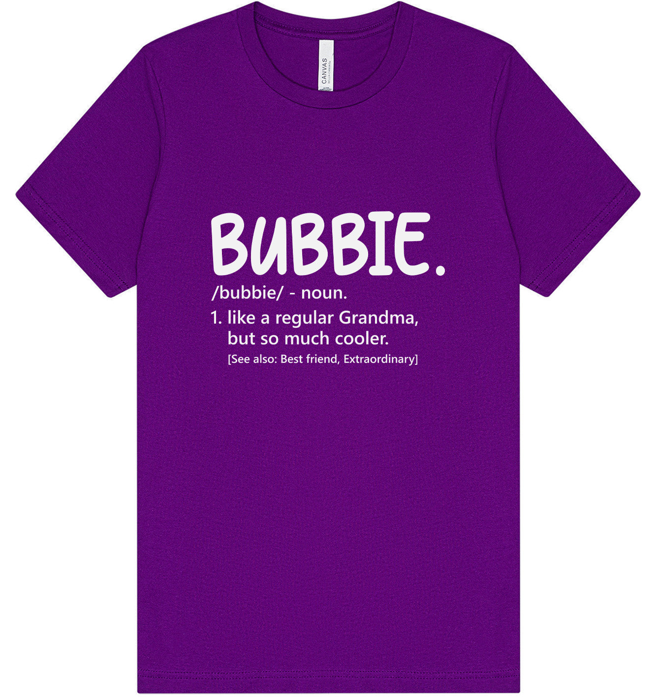 Bubbie Adult Bella Canvas Shirt