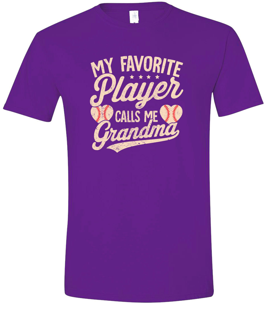 My Favorite Baseball Player Calls Me Grandma Adult Gildan Soft Shirt