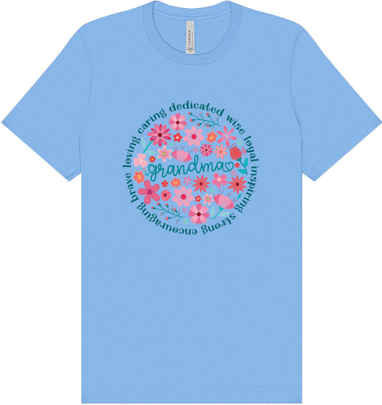 Flowers for Grandma Adult Bella Canvas Shirt