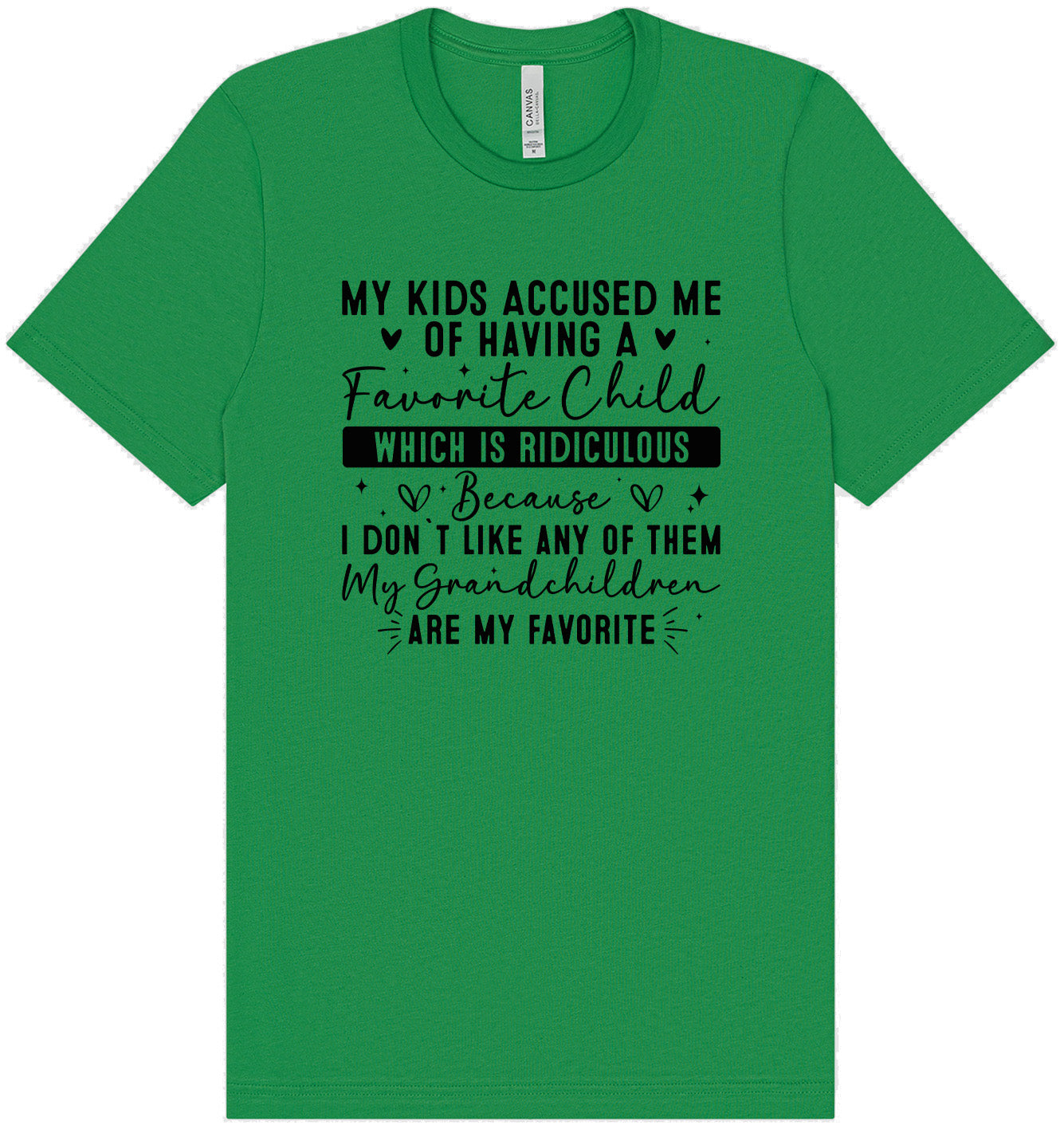 Grandchildren are my Favorite Adult Bella Canvas Shirt