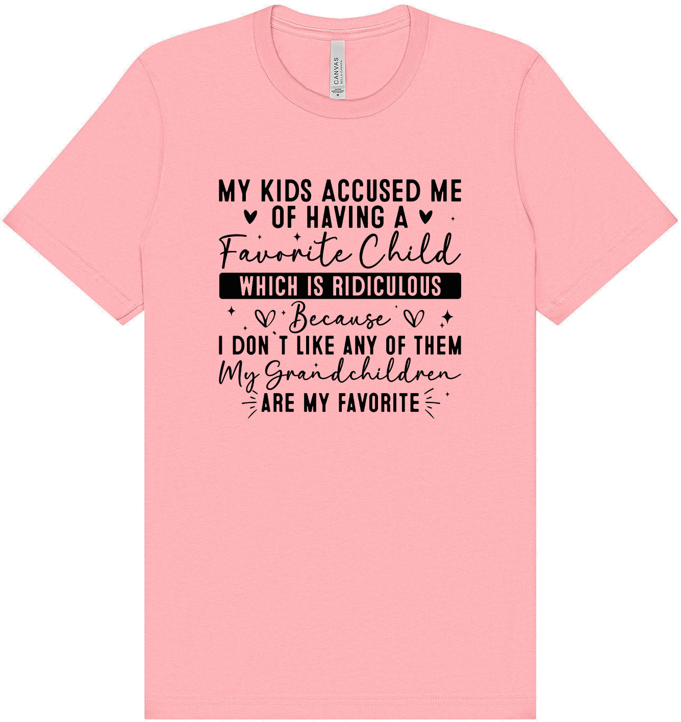 Grandchildren are my Favorite Adult Bella Canvas Shirt
