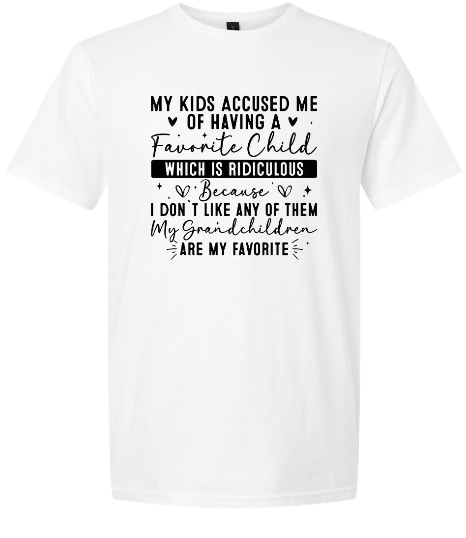 Grandchildren are my Favorite Adult Gildan Soft Shirt