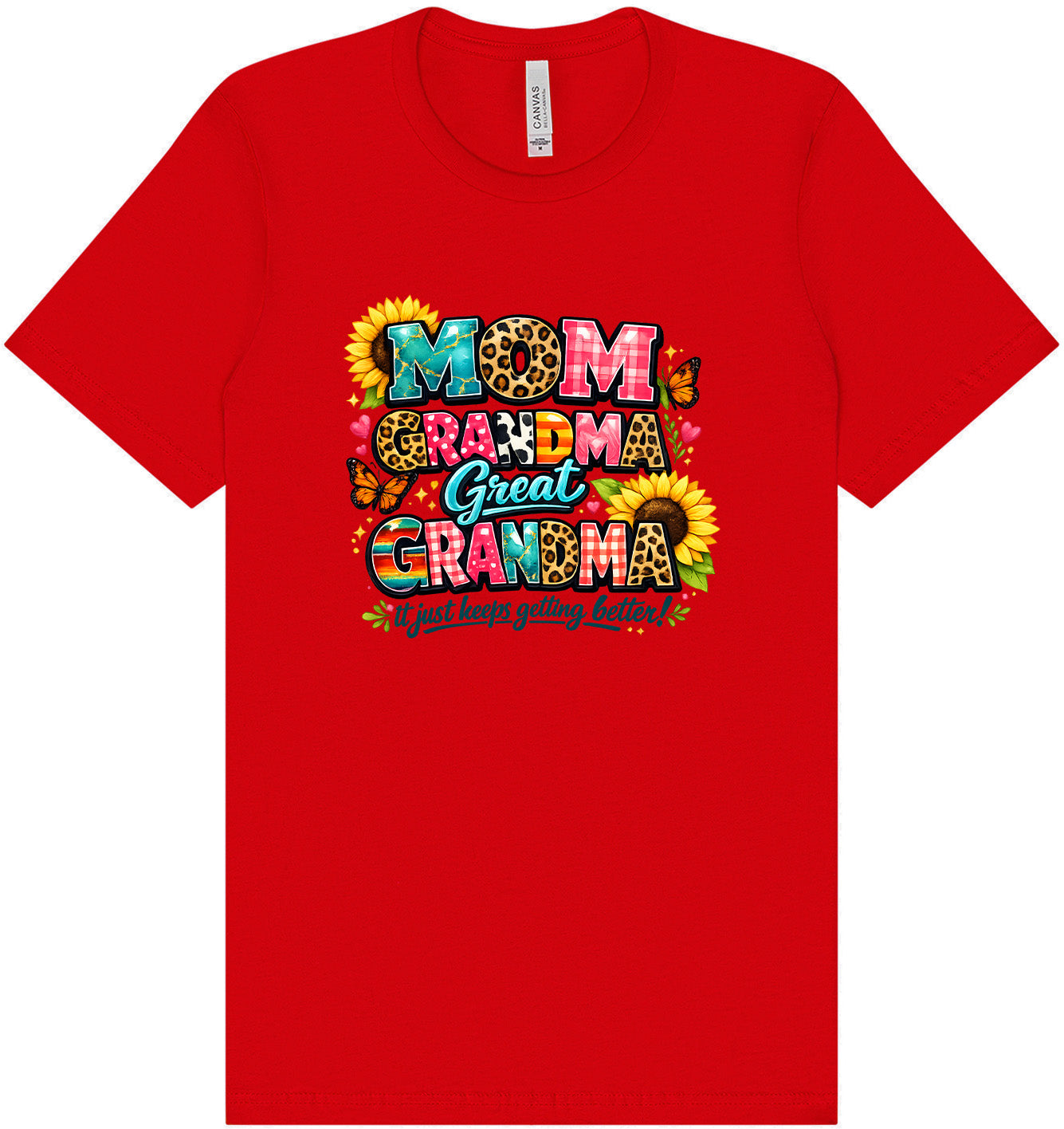 Mom, Grandma, Great Grandma Adult Bella Canvas Shirt