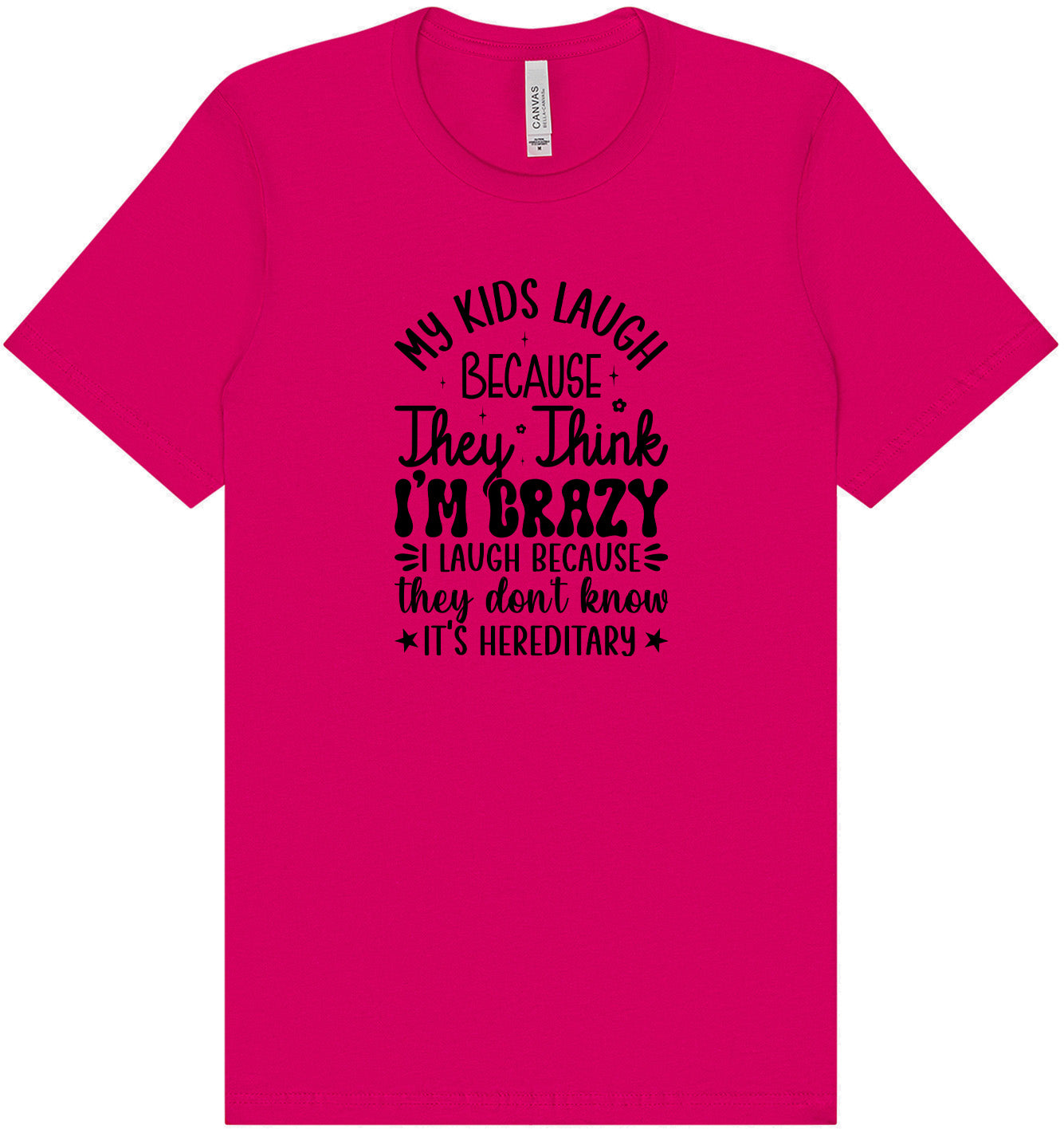 They Don't Know It's Hereditary Adult Bella Canvas Shirt